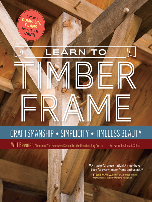 Title details for Learn to Timber Frame by Will Beemer - Available
